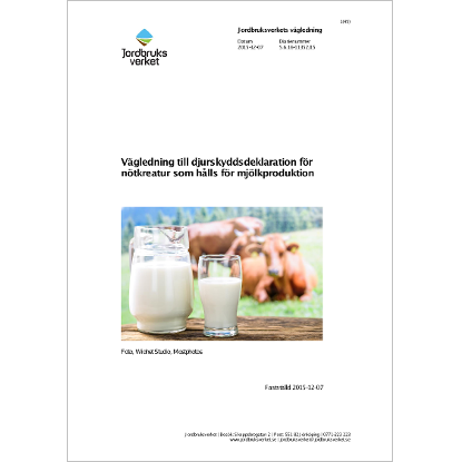 Vägledning till djurskyddsdeklaration för nötkreatur som hålls för mjölkproduktion