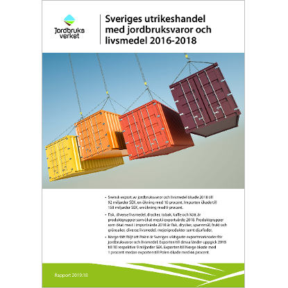 Omslags bild för Sveriges utrikeshandel med jordbruksvaror och livsmedel 2016-2018