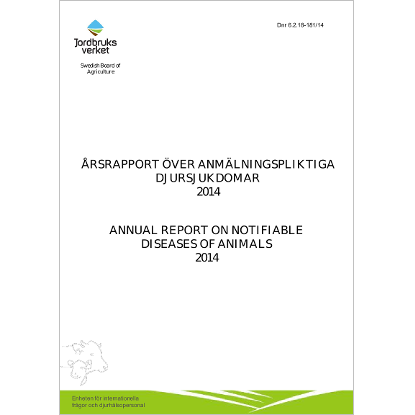 Omslags bild för Årsrapport över anmälningspliktiga djursjukdomar 2014