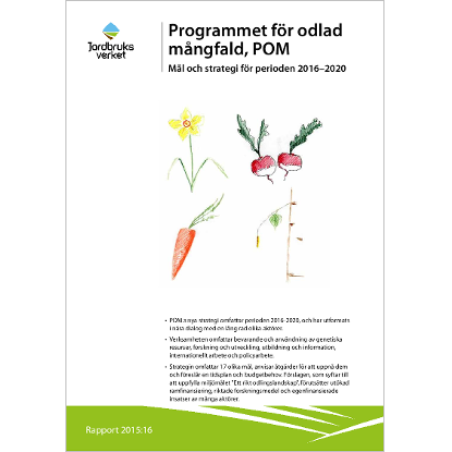 Omslags bild för Programmet för odlad mångfald, POM Mål och strategi för perioden 2016 - 2020