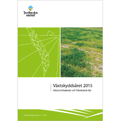 Omslags bild för Växtskyddsåret 2015, Västra Götalands och Värmlands län