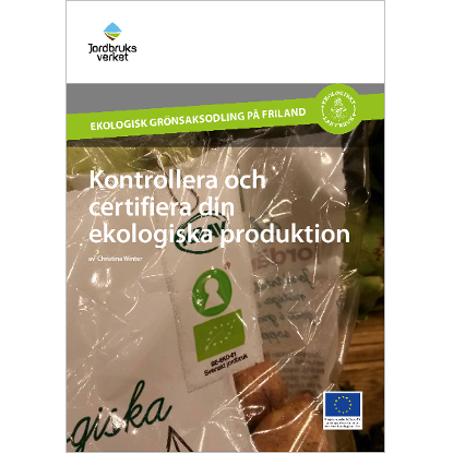 Kontrollera och certifiera din ekologiska produktion