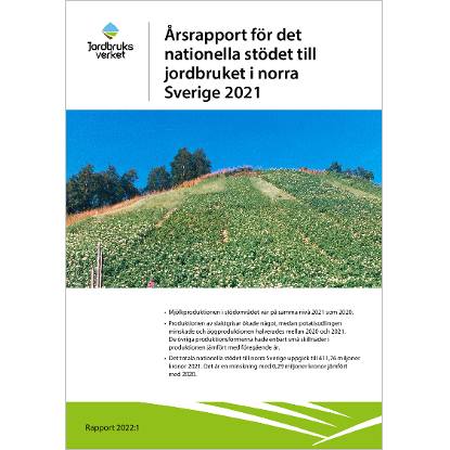 Omslags bild för Årsrapport för det nationella stödet till jordbruket i norra Sverige 2021