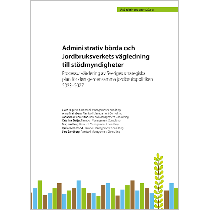 Omslags bild för Administrativ börda och Jordbruksverkets vägledning till stödmyndigheter