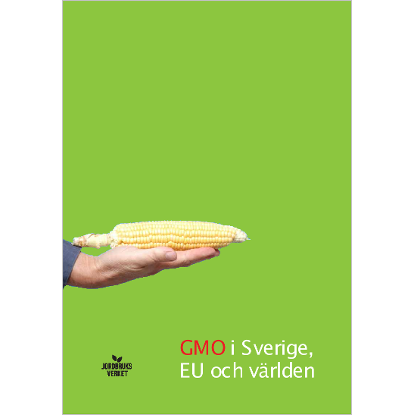 Omslags bild för GMO i Sverige, EU och världen