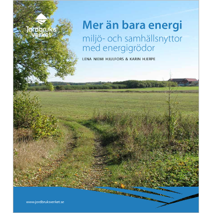 Omslags bild för Mer än bara energi  miljö- och samhällsnyttor med energigrödor