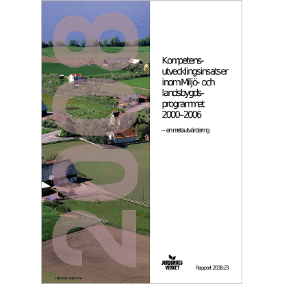 Omslags bild för Kompetensutvecklingsinsatser inom Miljö- och landsbygdsprogrammet 2000-2006
