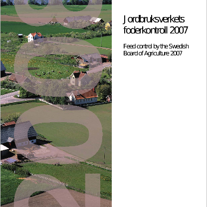 Omslags bild för Jordbruksverkets foderkontroll 2007