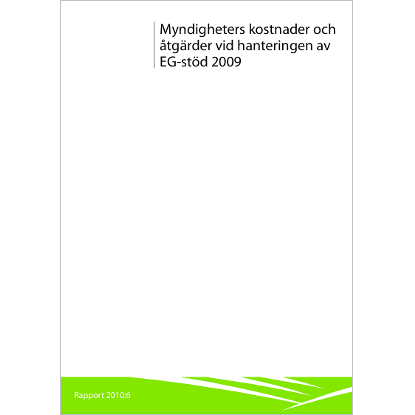 Omslags bild för Myndigheters kostnader och åtgärder vid hanteringen av EG-stöd 2009