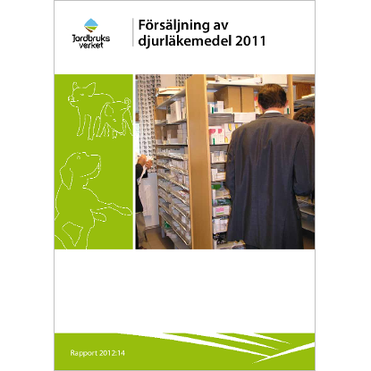 Omslags bild för Försäljning av djurläkemedel 2011