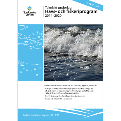 Tekniskt underlag  - Havs- och fiskeriprogram 2014-2020 \x{2013} Kortversion
